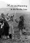 Book Cover: 'Masks and Mumming in the Nordic Area', edited by Terry Gunnell.