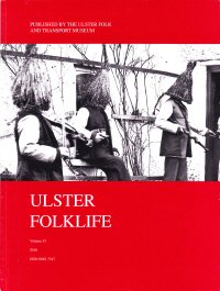 'Ulster Folklife' cover, showing detail from a photograph by W.A.Green of west Ulster mummers' straw costumes.